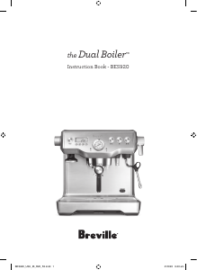 Manual Breville BES920XL The Dual Boiler Espresso Machine