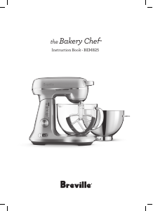 Manual Breville BEM825BALUSC The Bakery Chef Stand Mixer