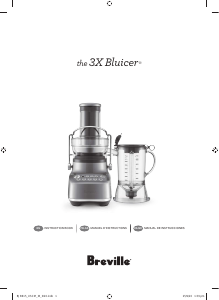 Manual Breville BJB615SHY1BUS1 The 3X Bluicer Juicer