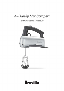 Mode d’emploi Breville BHM800CRNUSC The Handy Mix Scraper Batteur à main