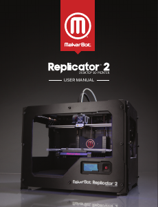 Manual MakerBot Replicator 2 3D Printer