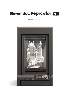 Manual MakerBot Replicator Z18 3D Printer