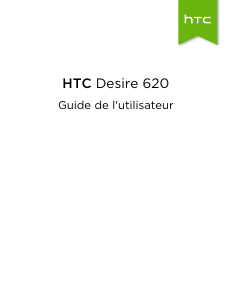 Mode d’emploi HTC Desire 620 Téléphone portable
