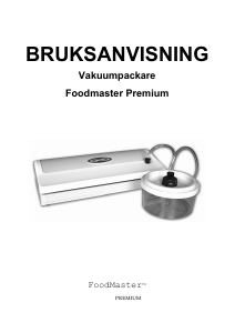 Bruksanvisning FoodMaster Premium Vakuumpackare