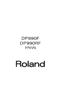 Mode d’emploi Roland DP990F Piano numérique