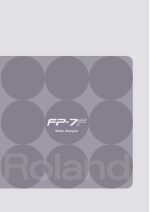 Mode d’emploi Roland FP-7F Piano numérique