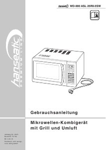 Bedienungsanleitung Hanseatic WD-900 ASL 25RII-5SW Mikrowelle
