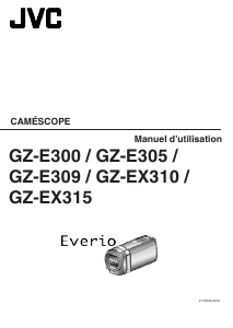 Mode d’emploi JVC GZ-E309BEU Everio Caméscope