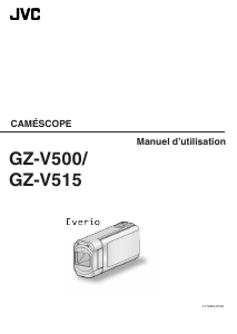 Mode d’emploi JVC GZ-V515BEU Everio Caméscope