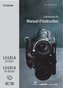 Mode d’emploi Canon LEGRIA HF M31 Caméscope