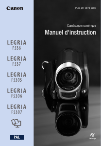 Mode d’emploi Canon LEGRIA FS306 Caméscope