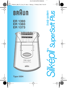 Manual de uso Braun ER 1393 Silk-epil SuperSoft Plus Depiladora