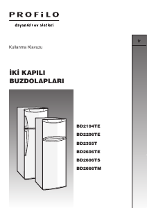 Kullanım kılavuzu Profilo BD2606TE Donduruculu buzdolabı