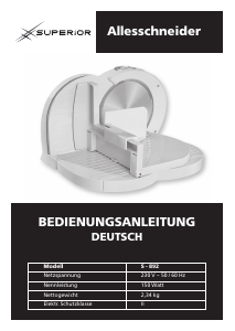 Bedienungsanleitung Superior S-892 Allesschneider