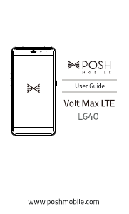 Manual Posh L640 Volt Max LTE Mobile Phone