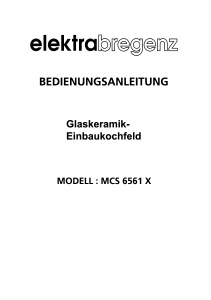 Bedienungsanleitung Elektra Bregenz MCS 6561 X Kochfeld