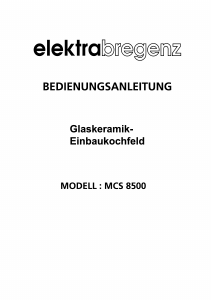 Bedienungsanleitung Elektra Bregenz MCS 8500 X Kochfeld