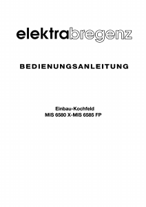 Bedienungsanleitung Elektra Bregenz MIS 6580 X Kochfeld