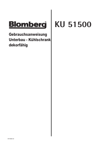 Bedienungsanleitung Blomberg KU 51500 Kühlschrank