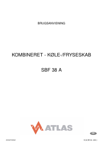 Brugsanvisning Atlas SBF 38A Køle-fryseskab