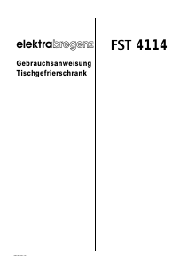 Bedienungsanleitung Elektra Bregenz FST 4114 Gefrierschrank