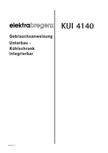 Bedienungsanleitung Elektra Bregenz KUI 4140 Kühlschrank
