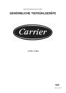 Bedienungsanleitung Carrier CB 225 GL Gefrierschrank
