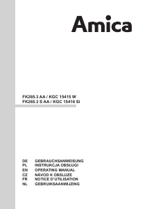 Bedienungsanleitung Amica KGC 15415 W Kühl-gefrierkombination