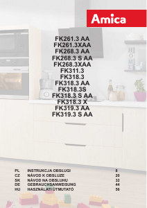 Használati útmutató Amica FK261.3XAA Hűtő és fagyasztó