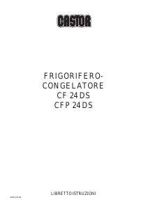 Manuale Castor CF 240 DS Frigorifero-congelatore