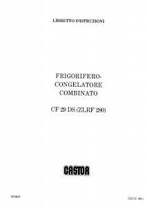 Manuale Castor CF 29 DS Frigorifero-congelatore