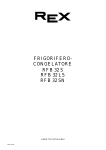 Manuale Rex RFB32LS Frigorifero-congelatore