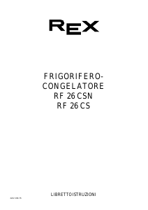 Manuale Rex RF26CSN Frigorifero-congelatore