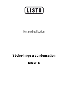 Mode d’emploi Listo SLC 6L1m Sèche-linge