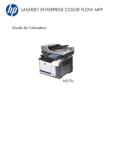 Mode d’emploi HP LaserJet EnterPrise M575F Imprimante multifonction