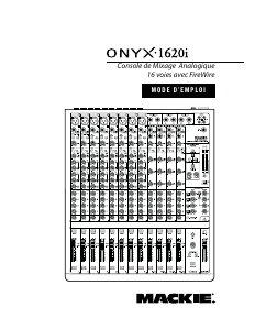 Mode d’emploi Mackie Onyx 1620i Table de mixage