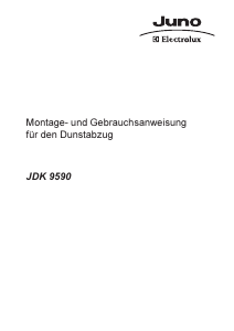 Bedienungsanleitung Juno-Electrolux JDK9590-E Dunstabzugshaube