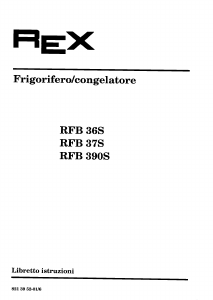 Manuale Rex RFB390S Frigorifero-congelatore