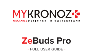 Mode d’emploi MyKronoz ZeBuds Pro Casque