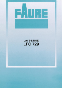 Mode d’emploi Faure LFC729 Lave-linge