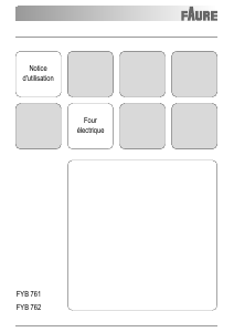 Mode d’emploi Faure FYB762WL Four