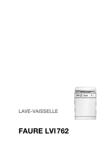 Mode d’emploi Faure LVI762N Lave-vaisselle