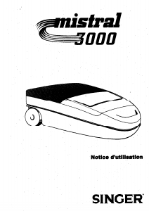 Mode d’emploi Singer Mistral 3000 Aspirateur