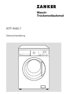 Bedienungsanleitung Zanker WTF8480.7 Waschtrockner