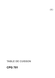 Mode d’emploi Faure CPG701T Table de cuisson