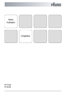 Mode d’emploi Faure FFT710W Congélateur