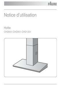 Mode d’emploi Faure CHD951X Hotte aspirante