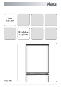 Mode d’emploi Faure FRB634NW Réfrigérateur combiné