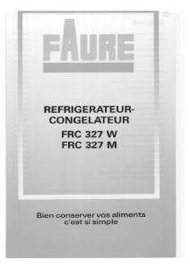 Mode d’emploi Faure FRC327W-1 Réfrigérateur combiné