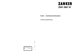 Bedienungsanleitung Zanker ZKK2661B Kühl-gefrierkombination